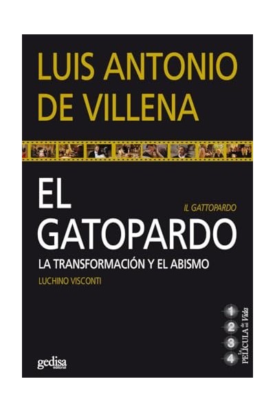 El gatopardo. La transformacion y el abismo